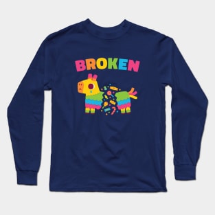 Sad Pinata Is Broken Long Sleeve T-Shirt